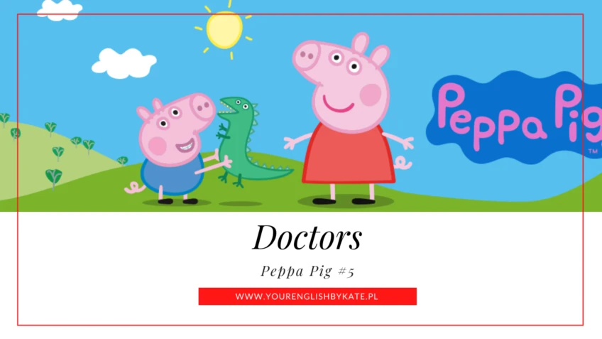 Peppa Pig #5 – Doctors