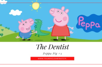 Peppa Pig #3 – The Dentist
