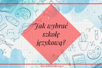 Jak wybrać szkołę językową?