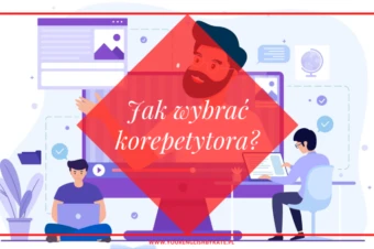 Jak wybrać korepetytora?